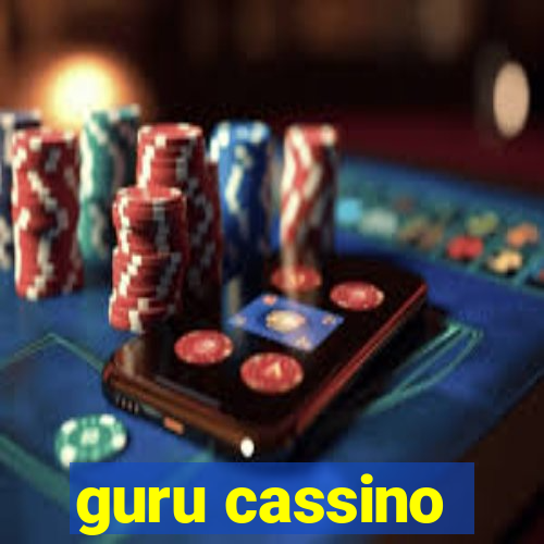 guru cassino